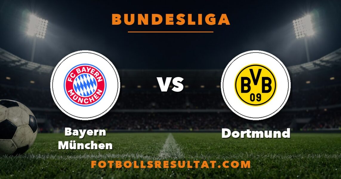 Matchkort Bayern München–Dortmund, Bundesliga