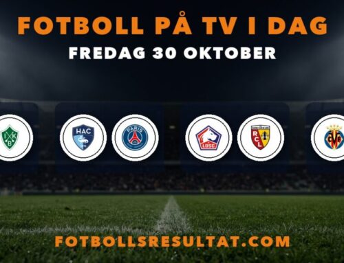 Fotboll på tv i dag fredag 30 oktober: alla matcher, kanaler och tider