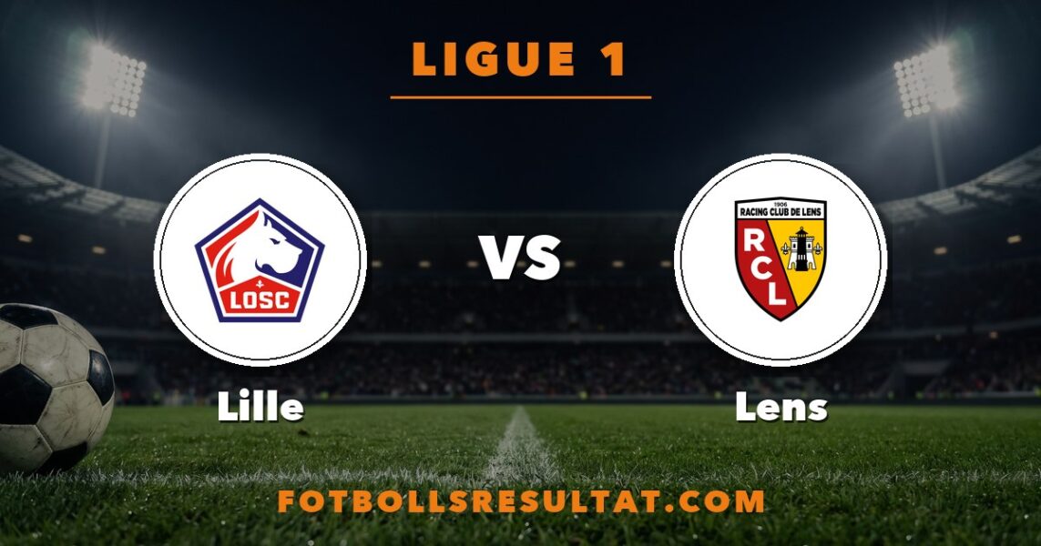 Matchkort Lille–Lens, Ligue 1