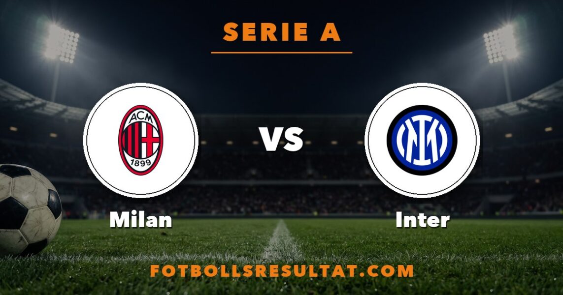 Matchkort Milan–Inter, Serie A
